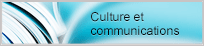 Culture et communications